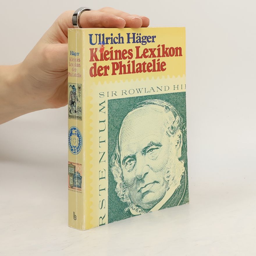 Ullrich Häger Kleines Lexikon der Philatelie