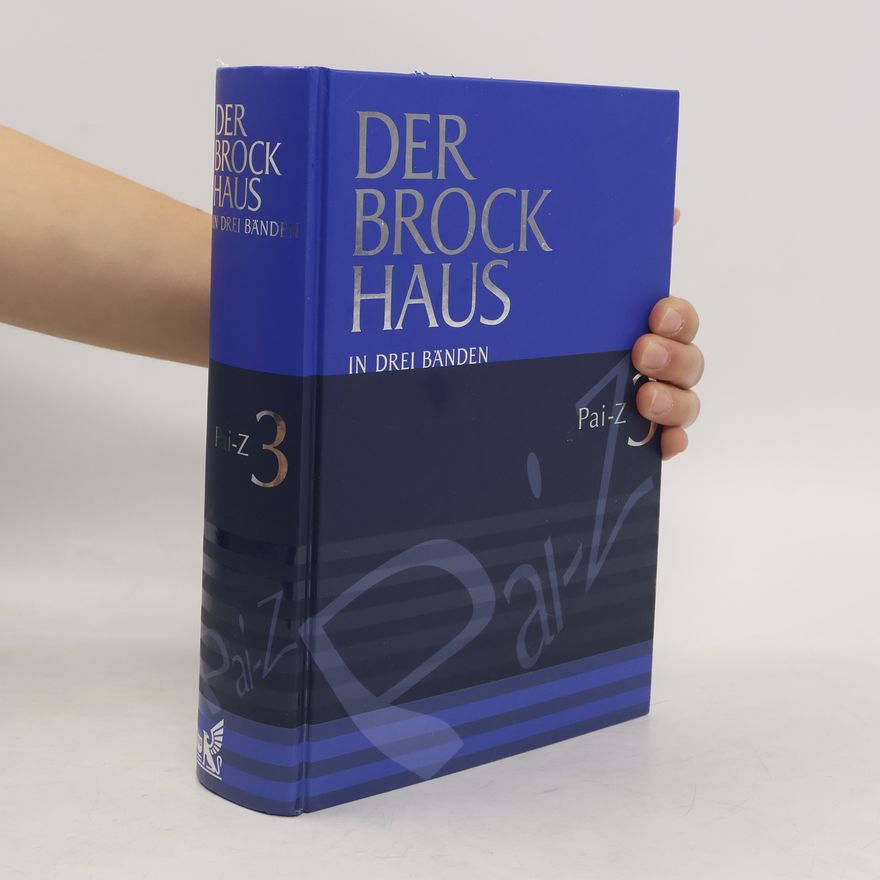 Autorenkollektiv Der Brock Haus in drei banden 3. Pai-Z
