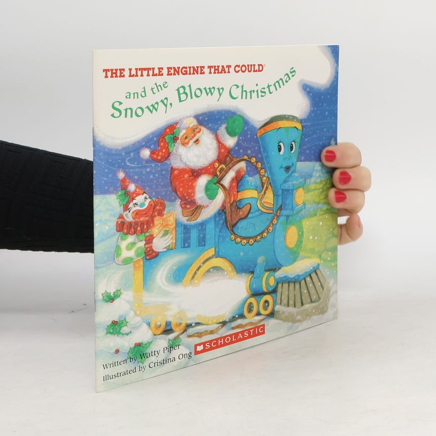 Watty Piper The Little Engine That Could and the Snowy Blowy Christmas