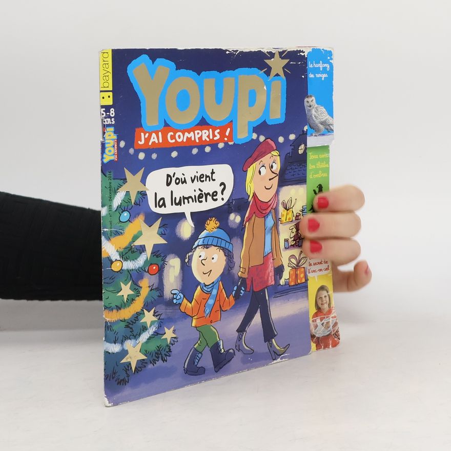 Various authors Youpi No. 339/2016. D'où vient la lumière?