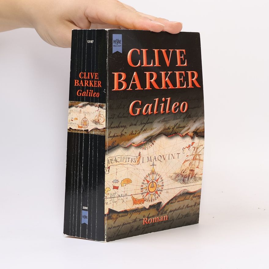 Clive Barker Galileo. Roman. Aus d. Engl. v. Waltraud Götting