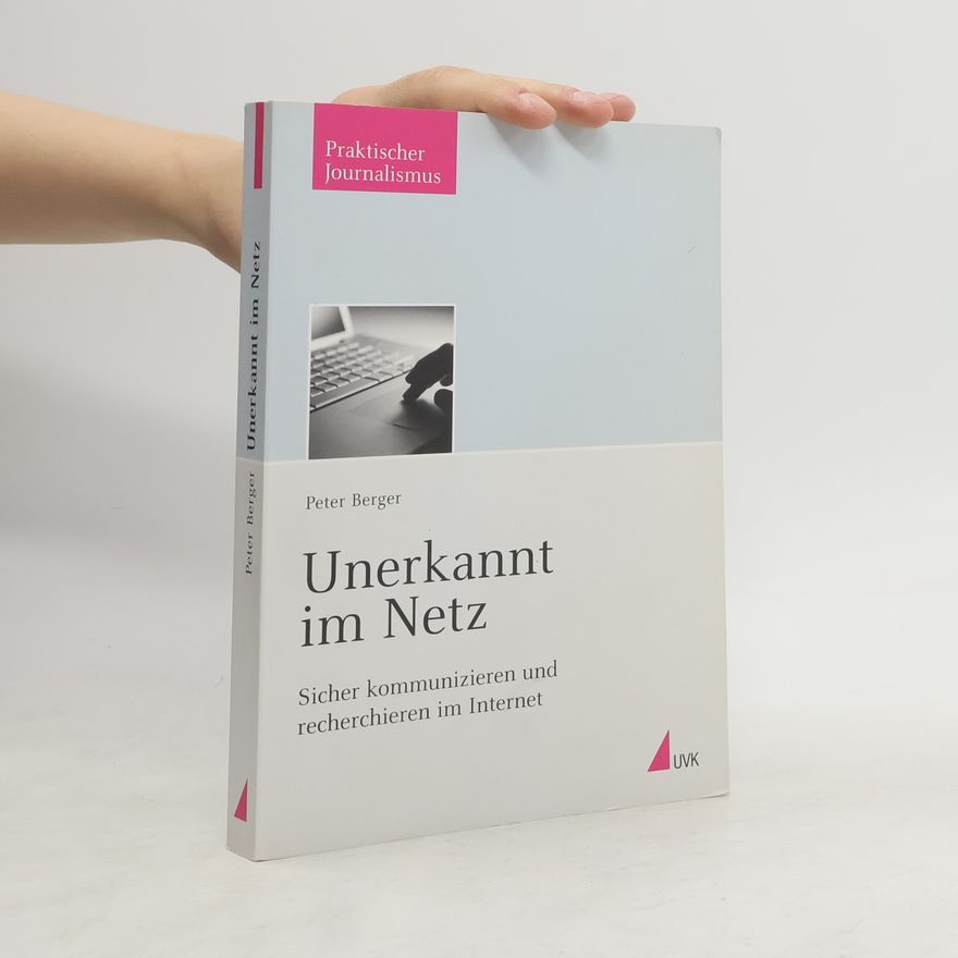 Peter L. Berger Unerkannt im Netz