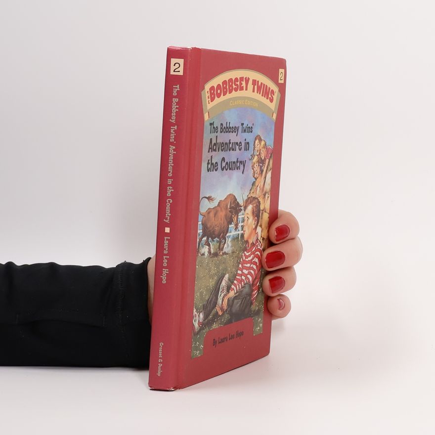 Laura Lee Hope The Bobbsey Twins' Adventure in the Country