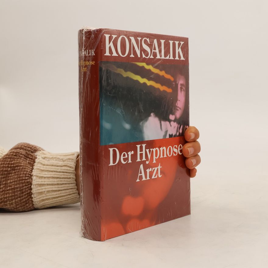 Heinz Günther Konsalik Der Hypnose Arzt