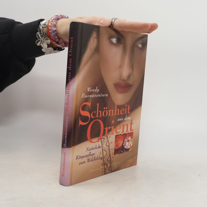Wendy Buonaventura Schönheit aus dem Orient