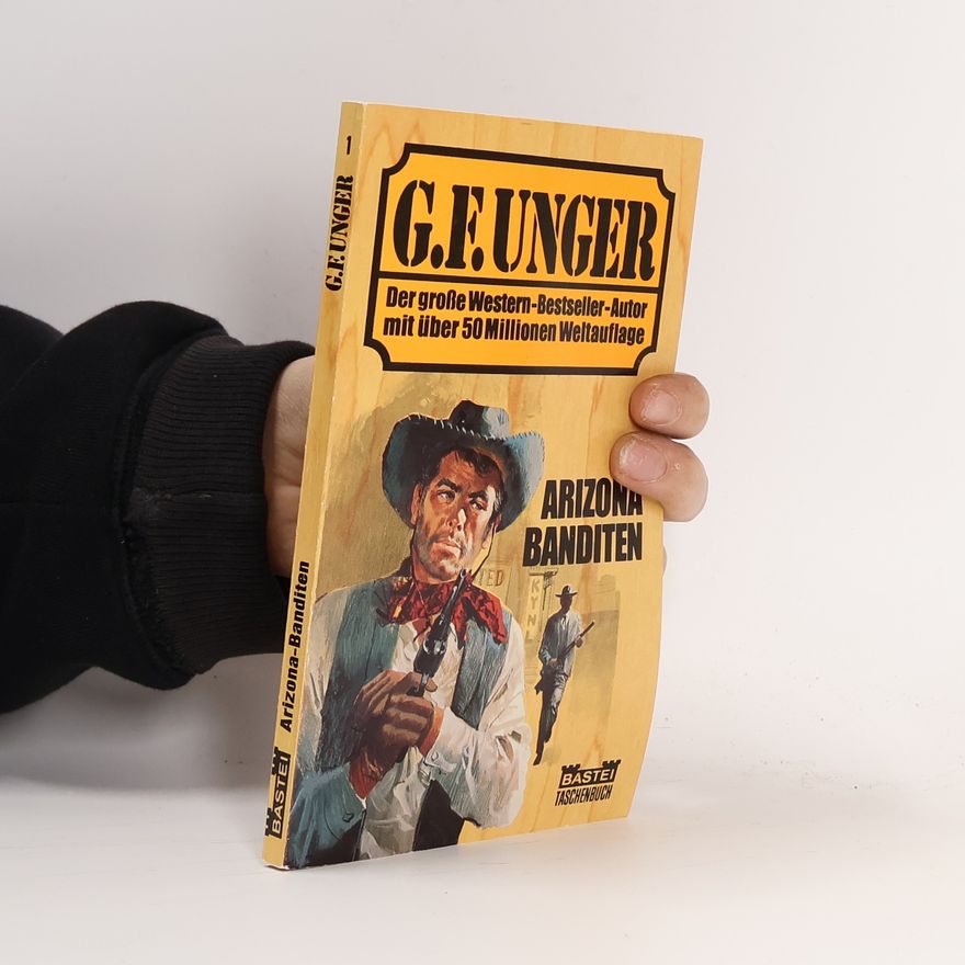 Gert Fritz Unger Arizona Banditen