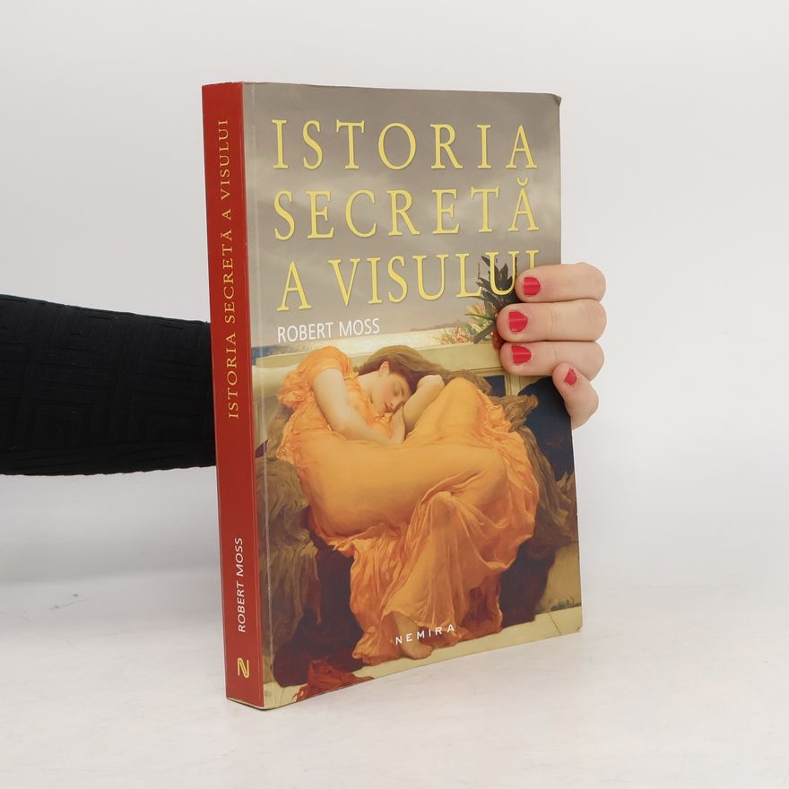Robert Moss Istoria secretă a visului