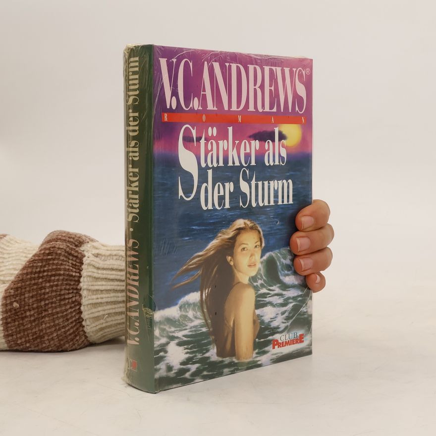 V. C. Andrews Stärker als der Sturm