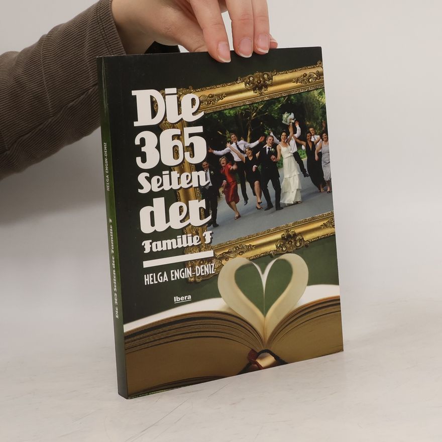 Helga Engin-Deniz Die 365 Seiten der Familie F.