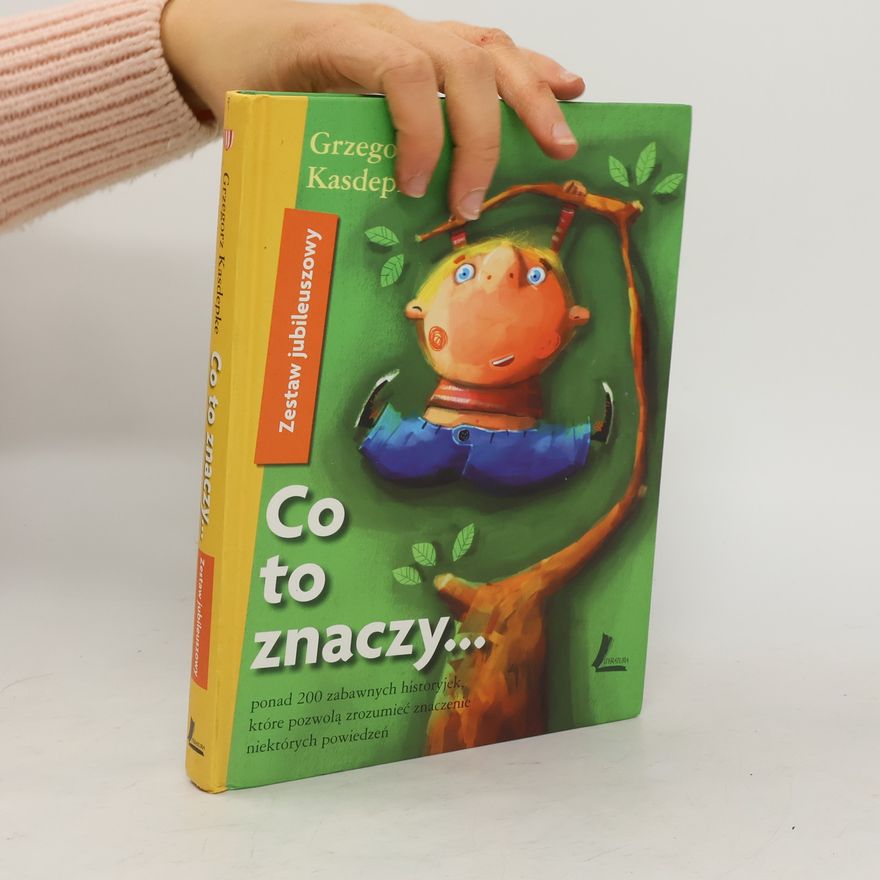 Grzegorz Kasdepke Co to znaczy... Zestaw jubileuszowy