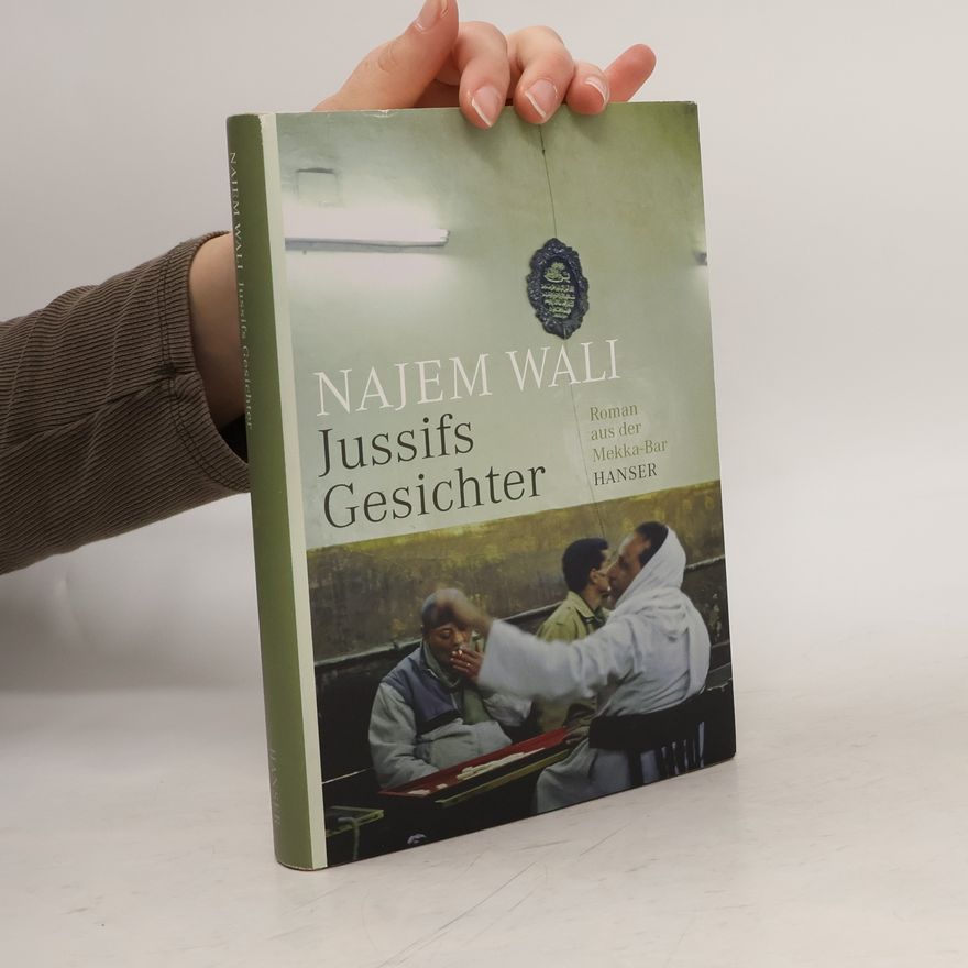 Najem Wali Jussifs Gesichter