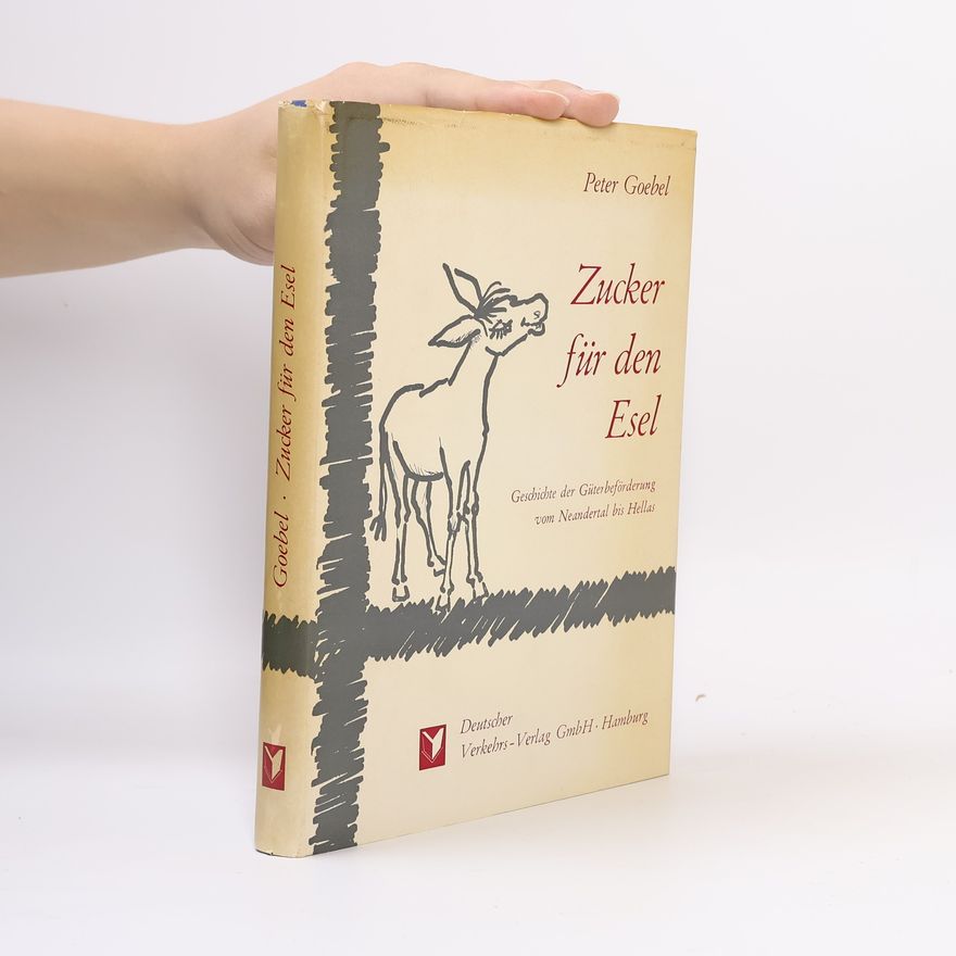 Peter Goebel Zucker für den Esel