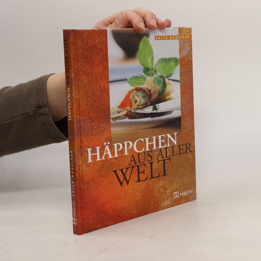 Erica Bänziger Häppchen aus aller Welt