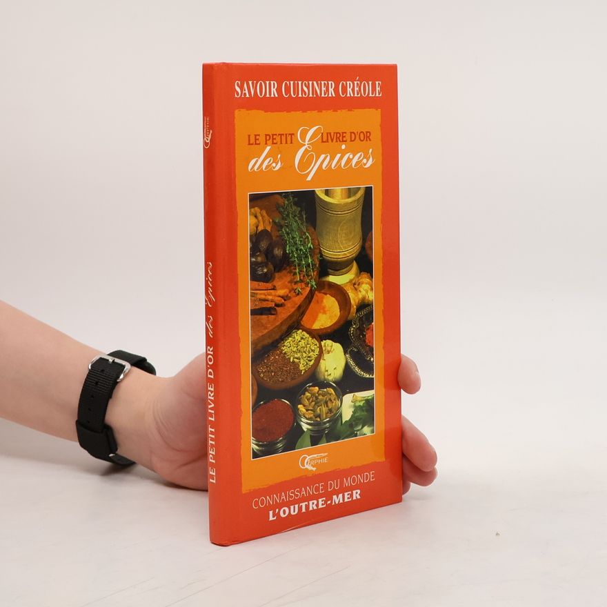 Fabrice Le Bellec Le petit livre d'or des épices