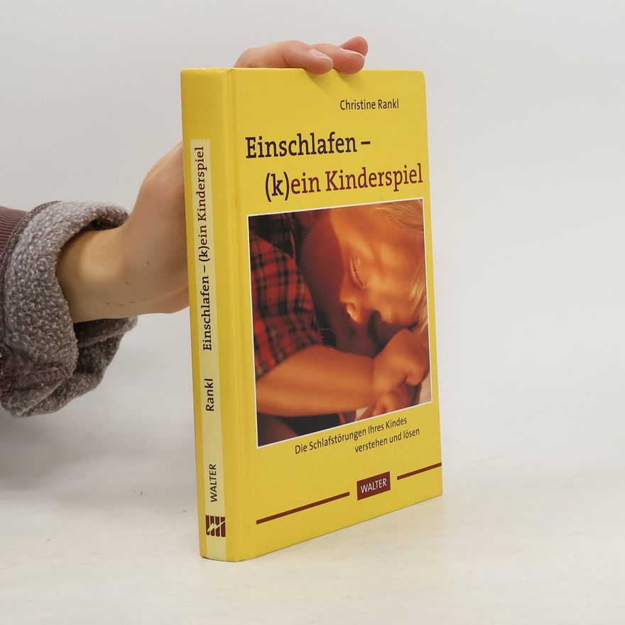 Christine Rankl Einschlafen - (k)ein Kinderspiel