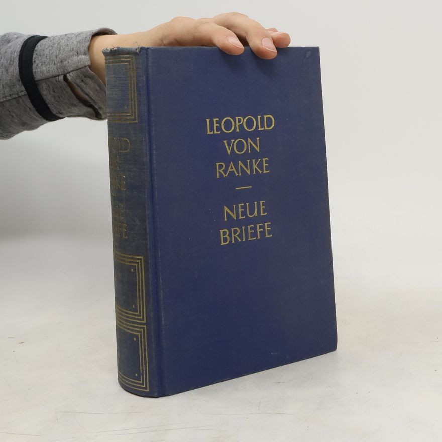 Leopold von Ranke Neue Briefe