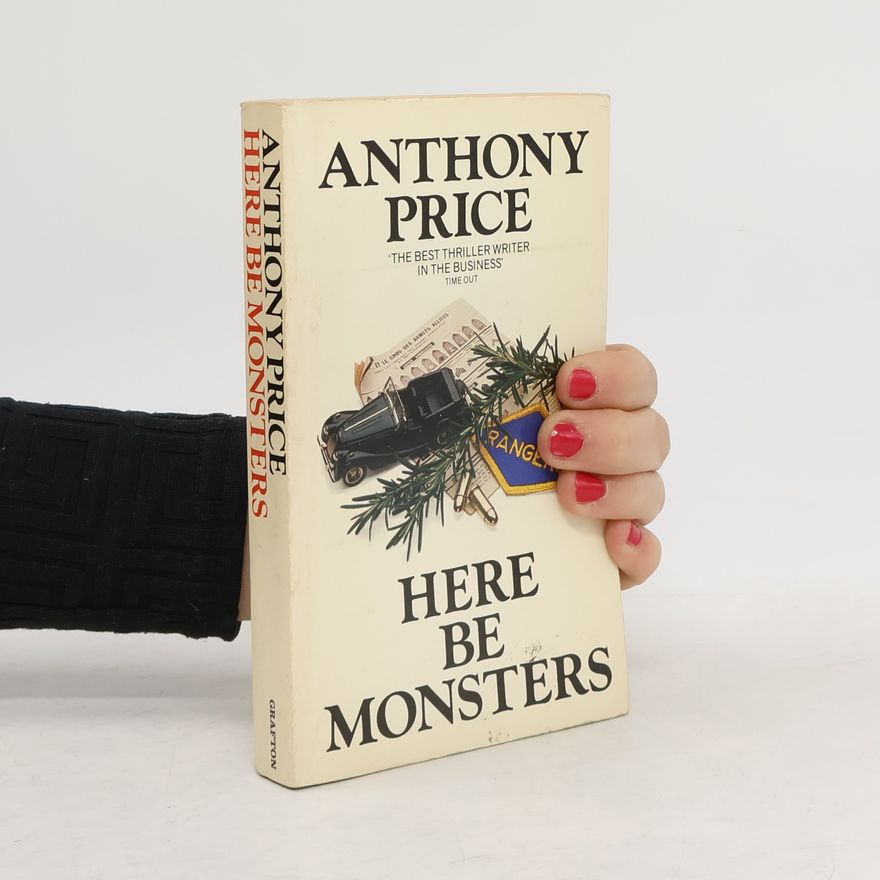 Anthony Price Here be Monsters