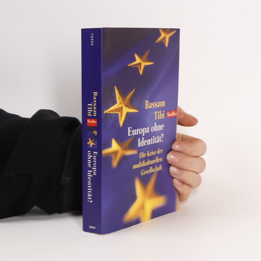 Bassam Tibi Europa ohne Identität?