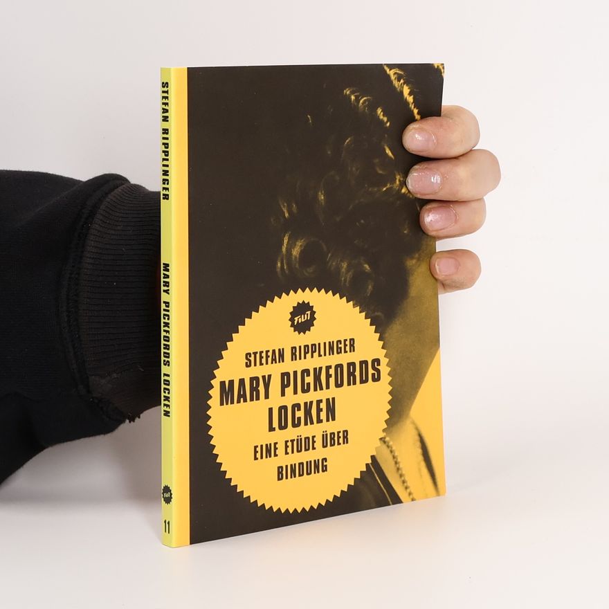 Stefan Ripplinger Mary Pickfords Locken