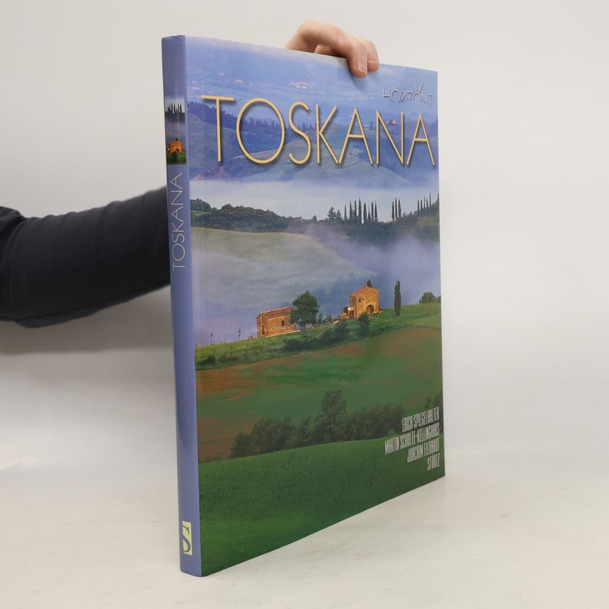 Erich Spiegelhalter Toskana