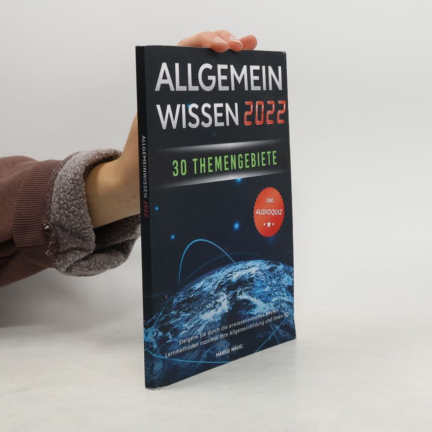 Marius Nagel Allgemeinwissen - 30 Themengebiete - Inkl. Audioquiz
