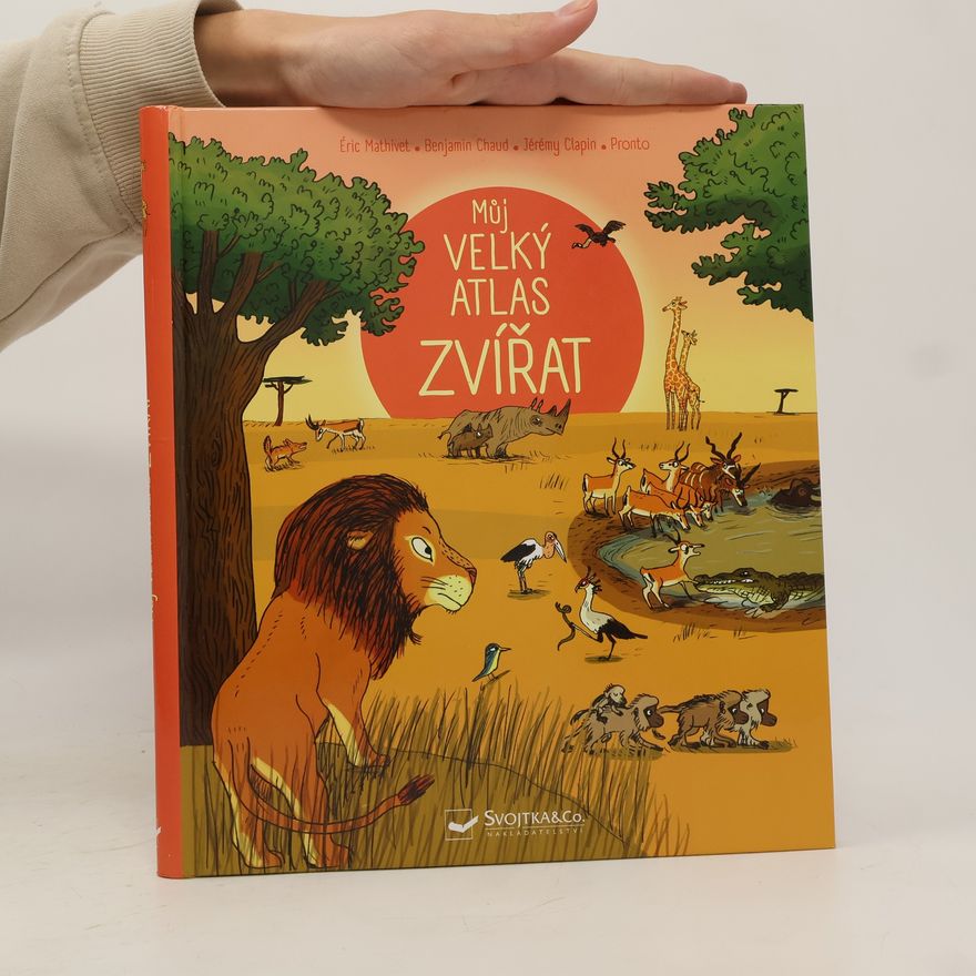 Kolektiv autorů Můj velký atlas zvířat