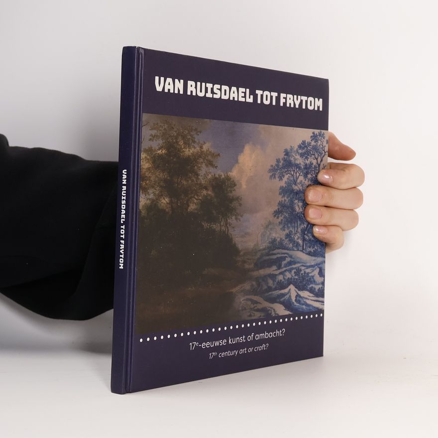 Valérie Montens Van Ruisdael tot Frytom