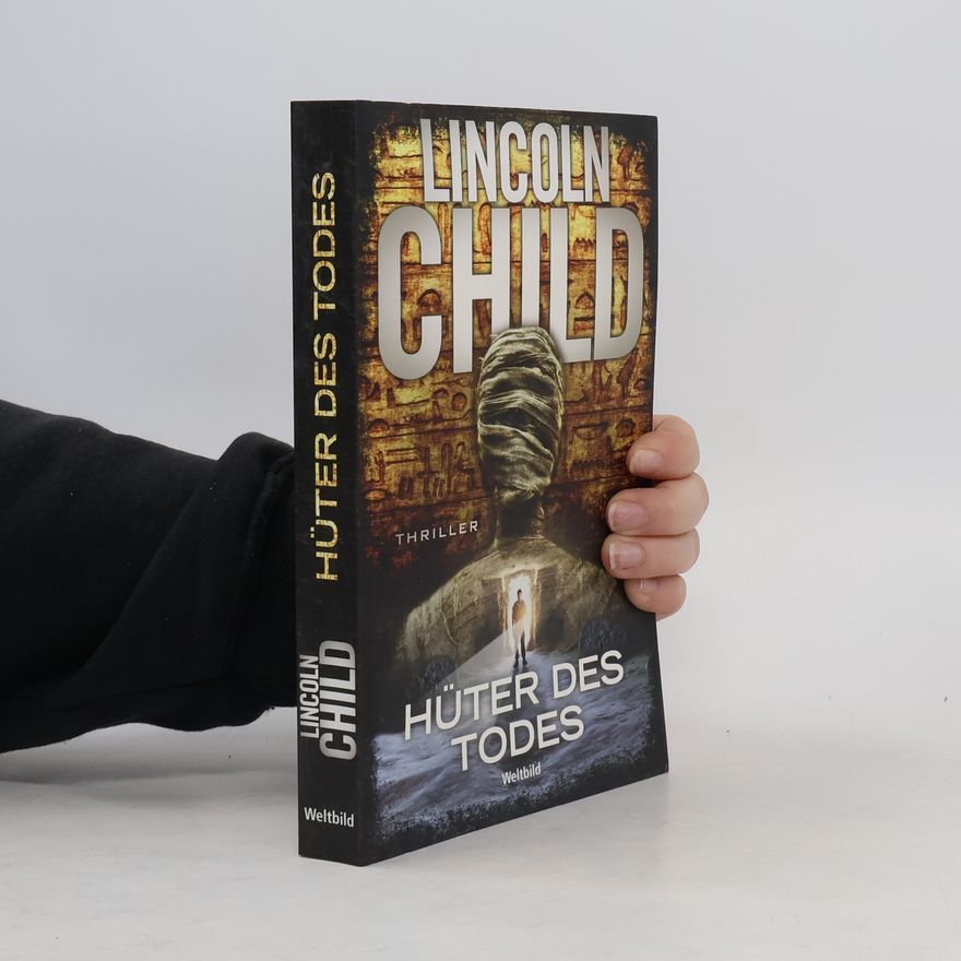 Lincoln Child Hüter des Todes