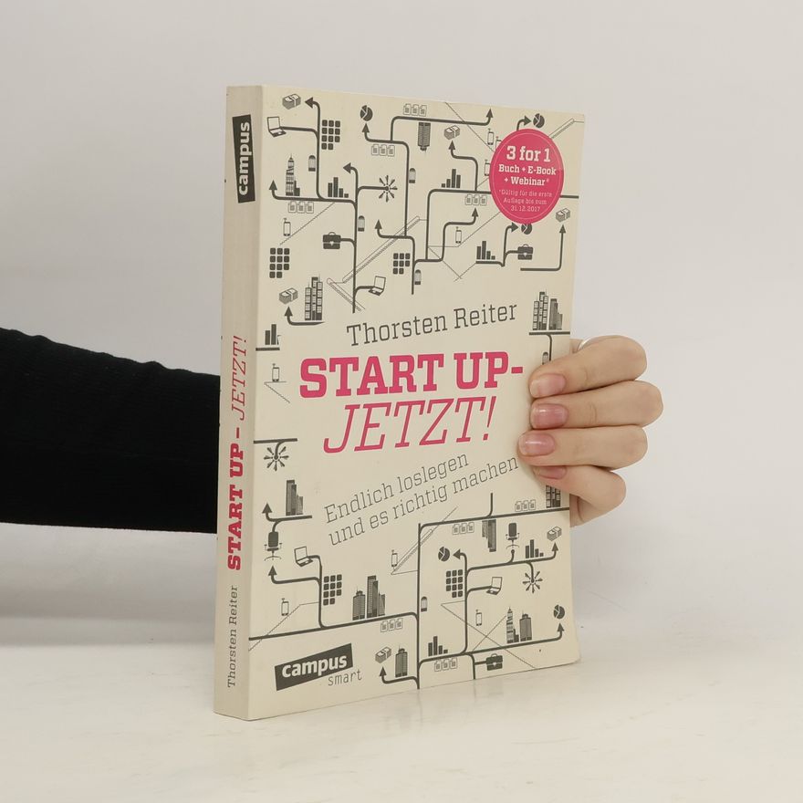 Thorsten Reiter Start up - Jetzt!