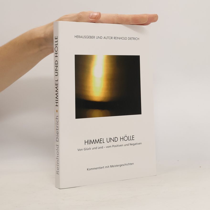 Reinhold Dietrich Himmel und Hölle