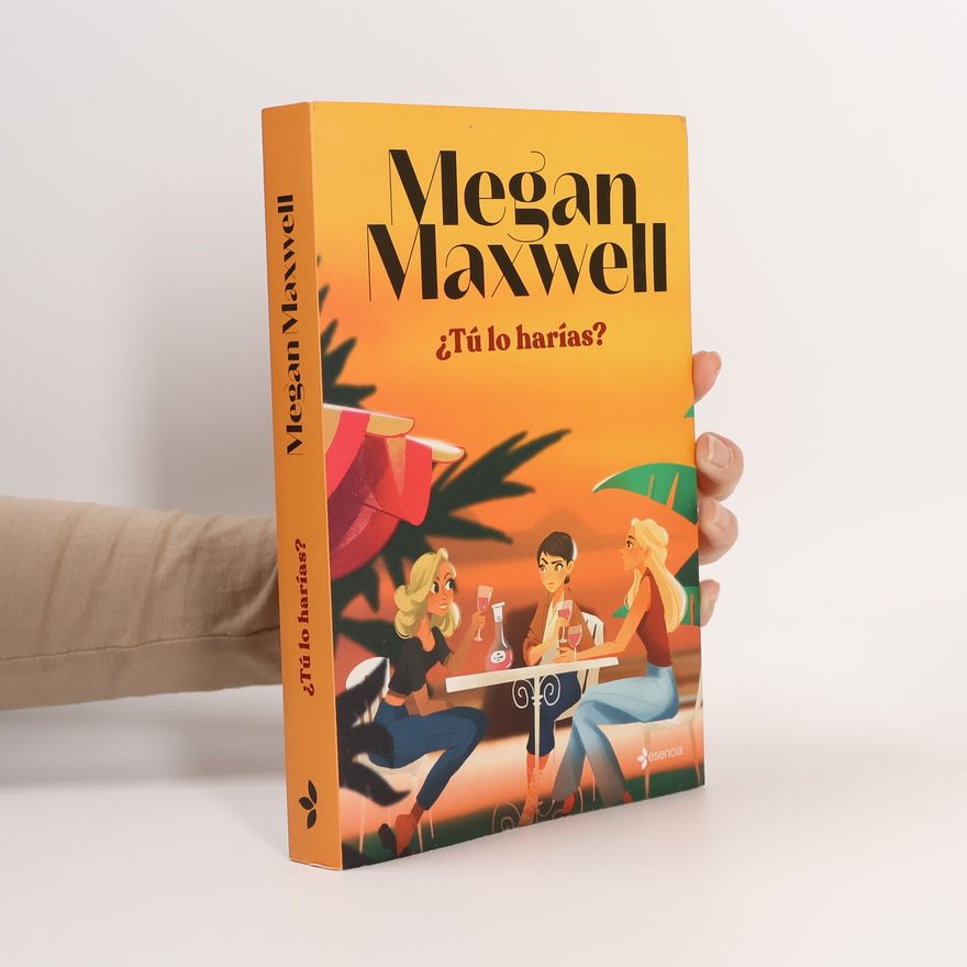 Megan Maxwell ¿Tú lo harías?