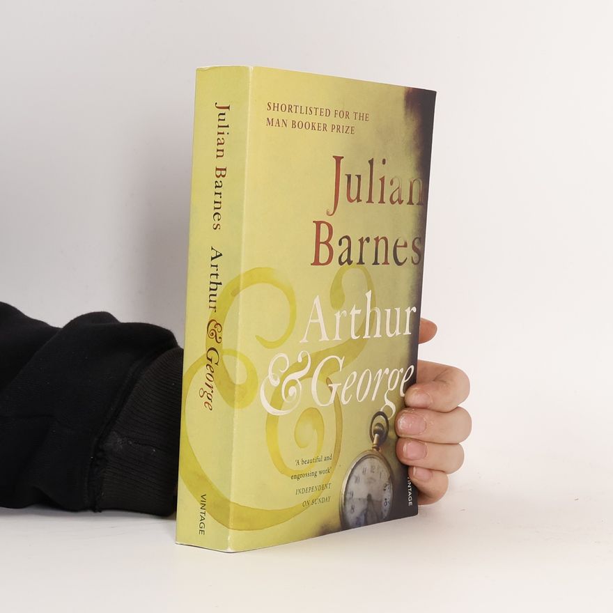 Julian Barnes Arthur & George