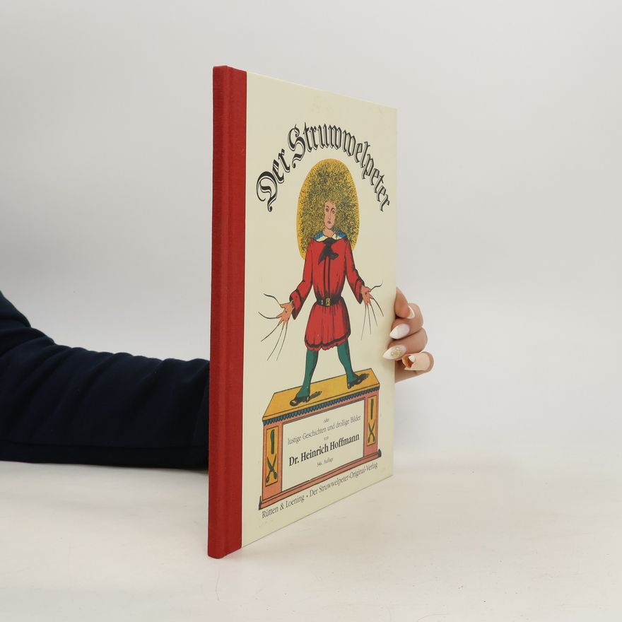 Heinrich Hoffmann Der Struwwelpeter