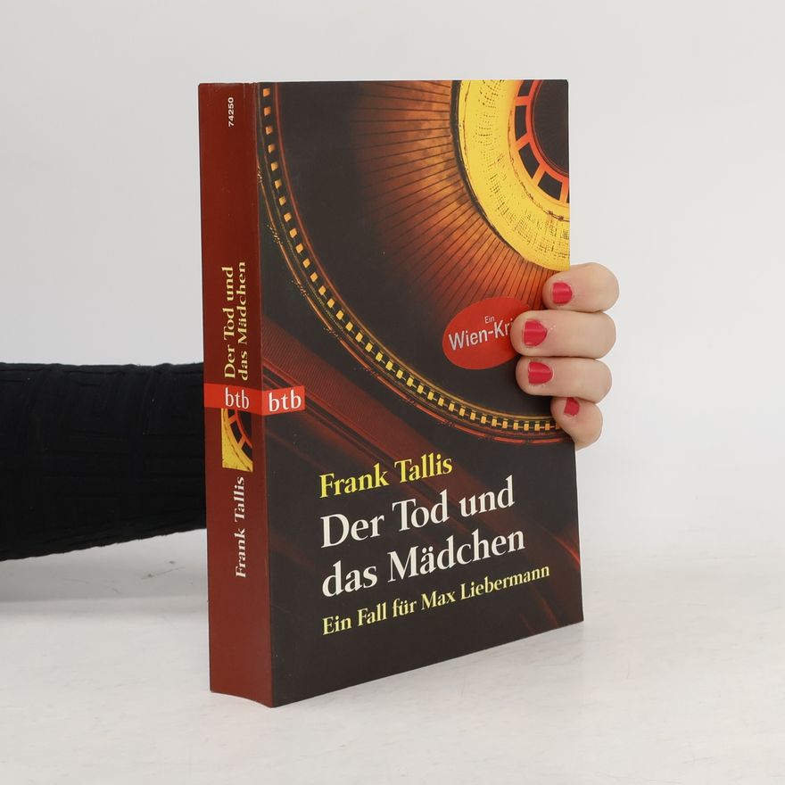 Frank Tallis Der Tod und das Mädchen