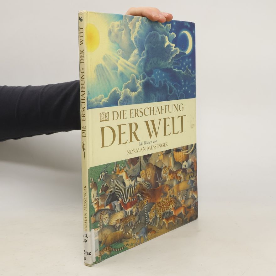 Norman Messenger Die Erschaffung der Welt