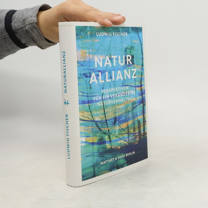 Karl-Ludwig Fischer Naturallianz