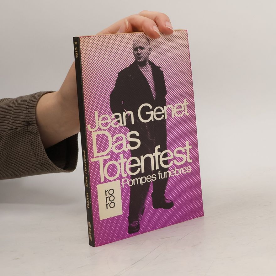 Jean Genet Das Totenfest. Roman
