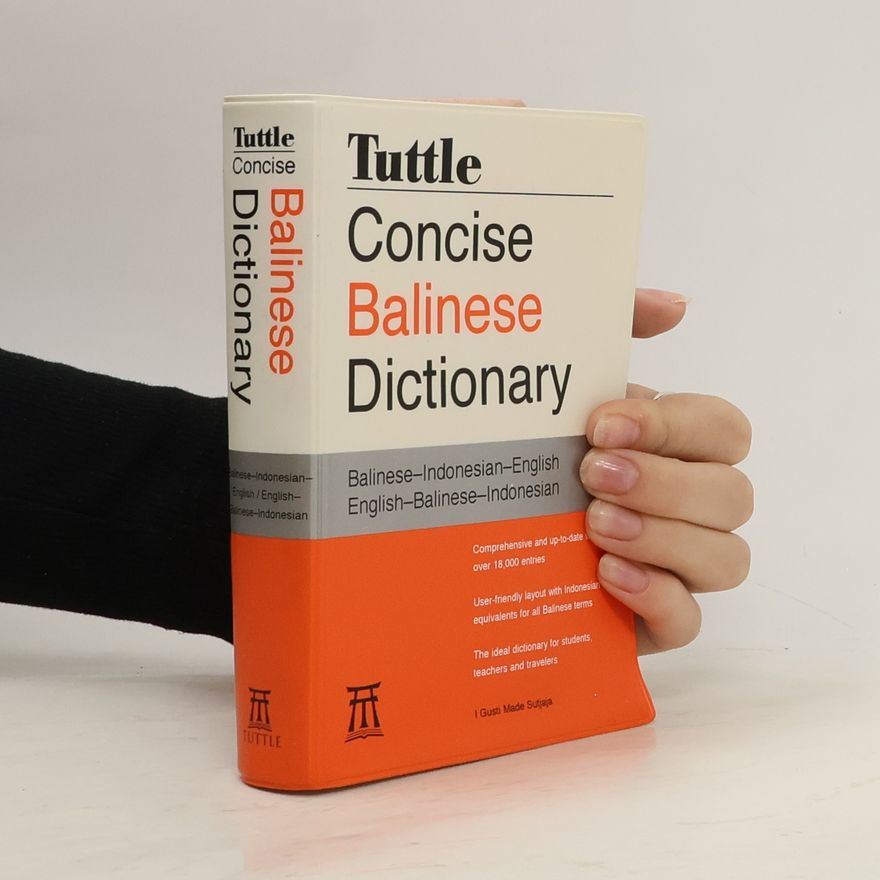 I. Gusti Made Sutjaja Tuttle Concise Balinese Dictionary
