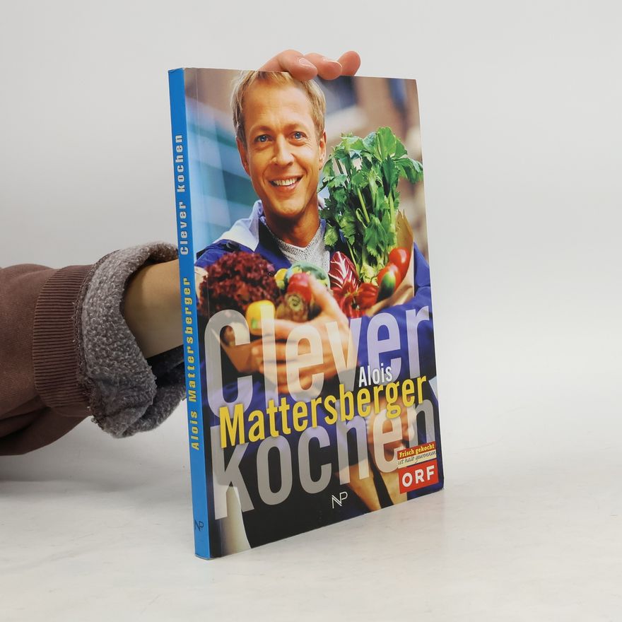 Alois Mattersberger Clever kochen