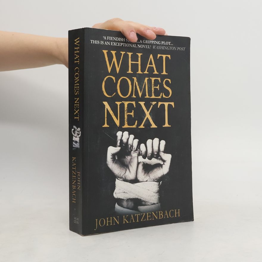 John Katzenbach What Comes Next
