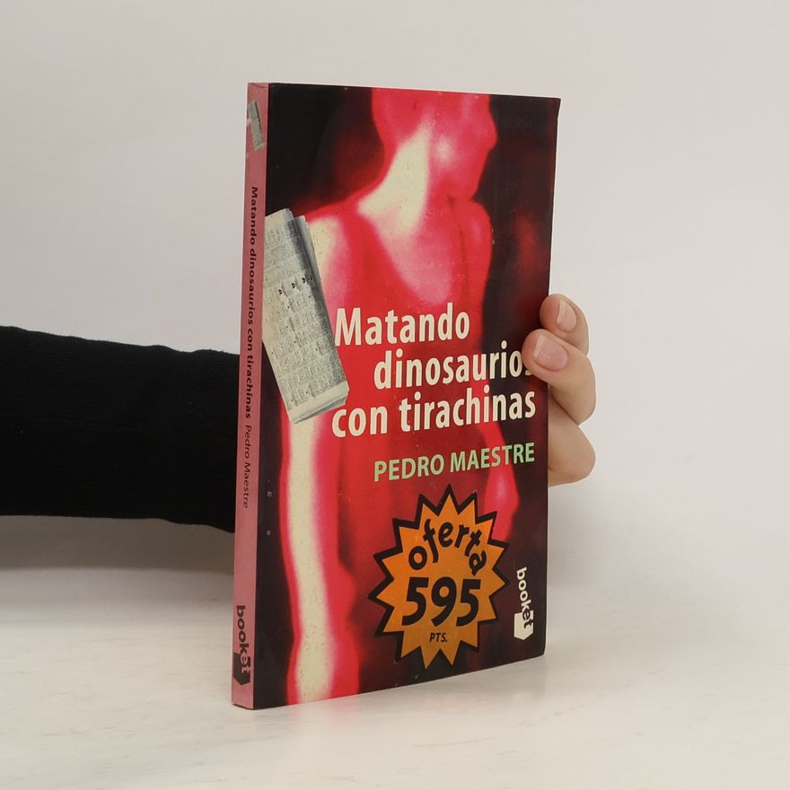 Pedro Maestre Matando dinosaurios con tirachinas
