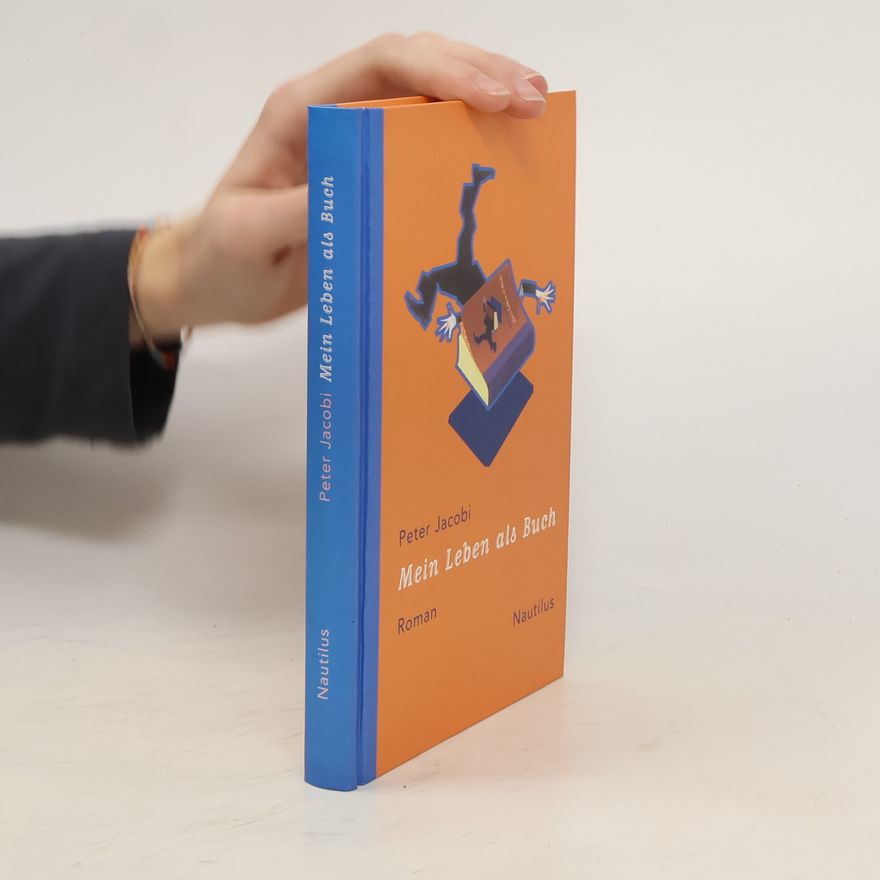 Klaus-Peter Jacobi Mein Leben als Buch