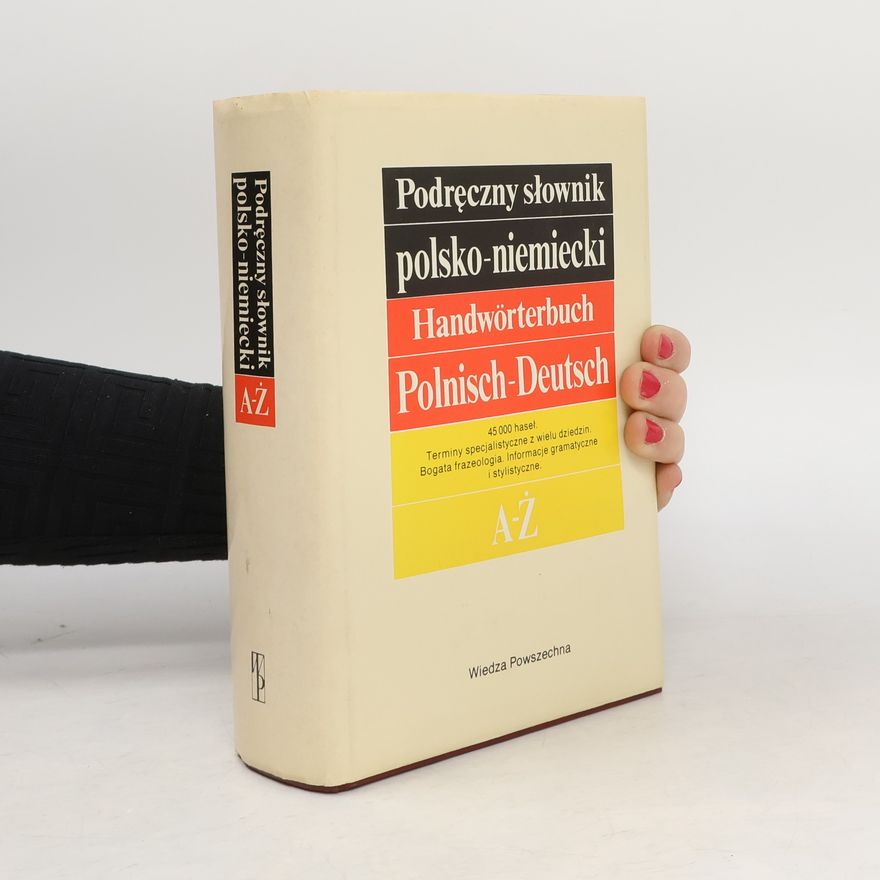 Andrzej Zdzisław Bzdęga Podre̜czny słownik polsko-niemiecki