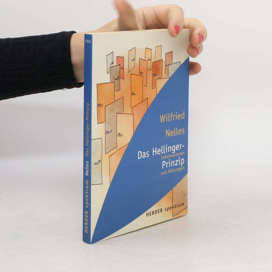 Wilfried Nelles Das Hellinger-Prinzip