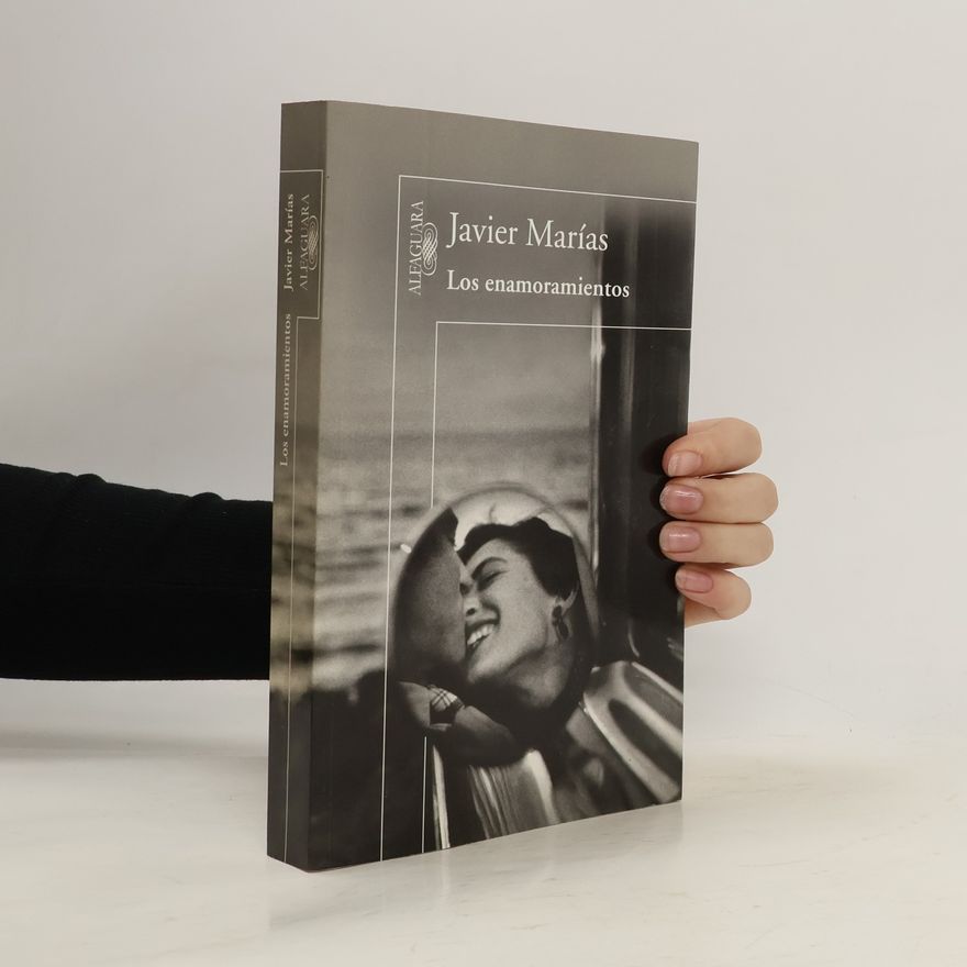 Javier Marías Los Enamoramientos. Die sterblich Verliebten, spanische Ausgabe