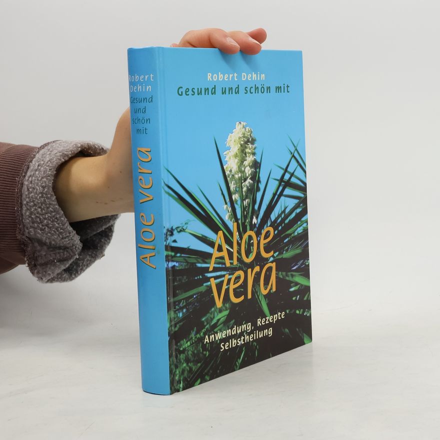 Robert Dehin Aloe Vera