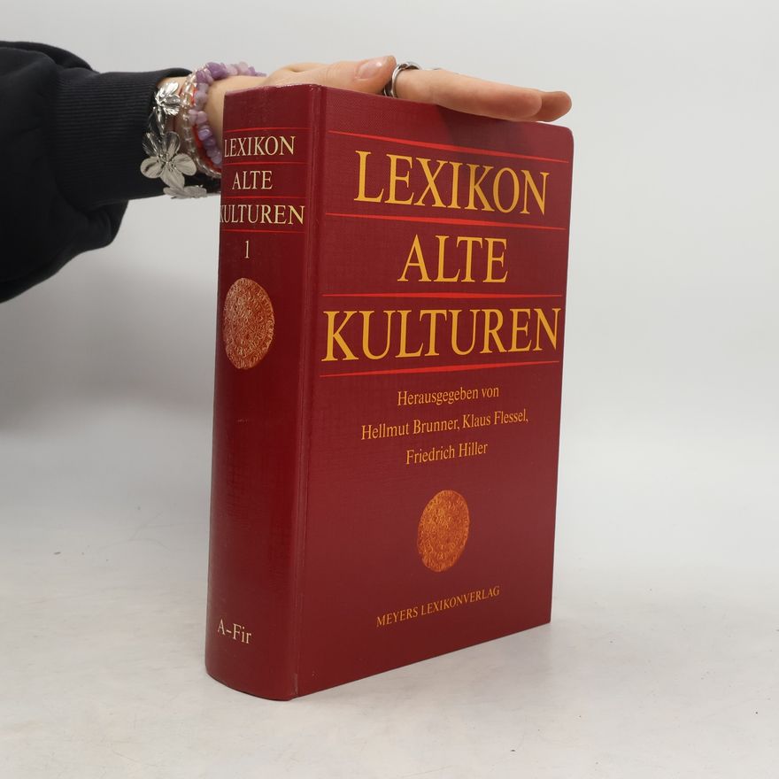 Hellmut Brunner Lexikon alte Kulturen 1. A-Fir