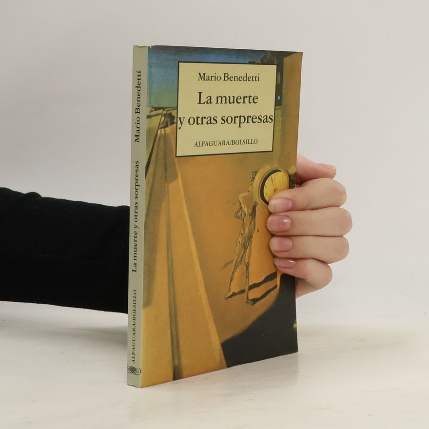 Mario Benedetti La muerte y otras sorpresas