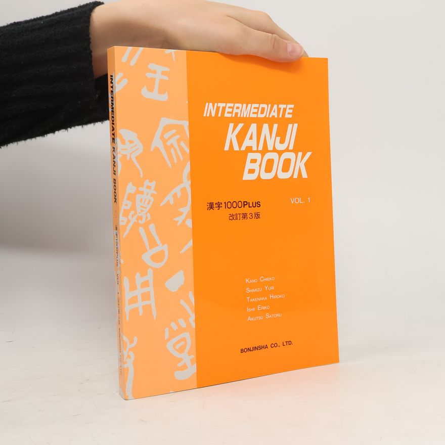 Collectif d'auteurs Intermediate Kanji book. Vol.1