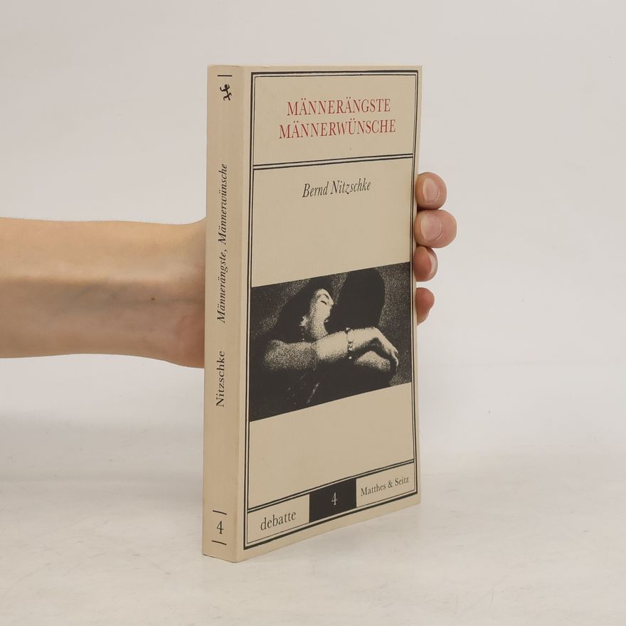 Bernd Nitzschke Männerängste, Männerwünsche